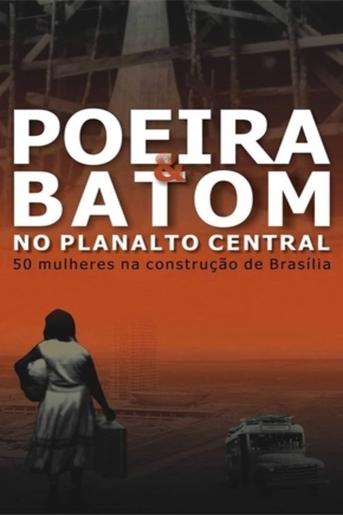 Poeira e Batom no Planalto Central Poster