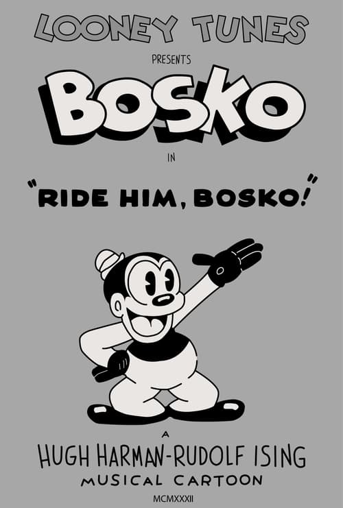 Ride+Him%2C+Bosko