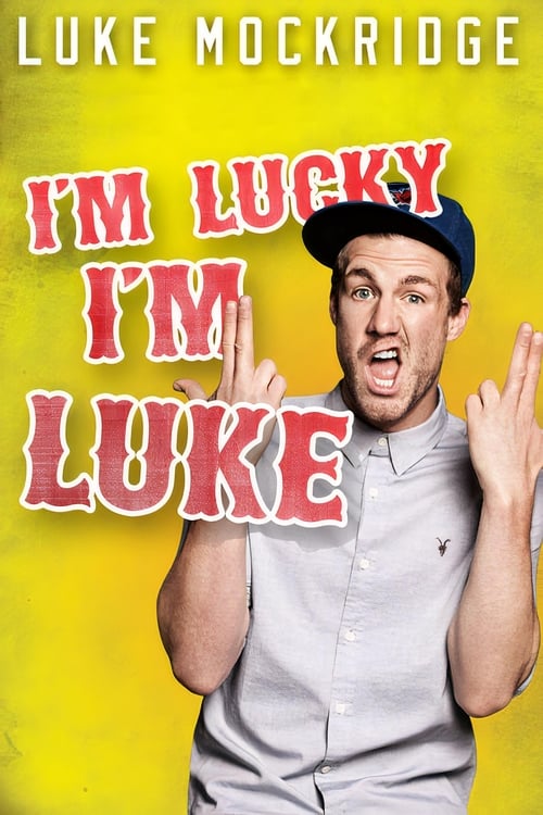 Luke+Mockridge+-+I%27m+Lucky+I%27m+Luke