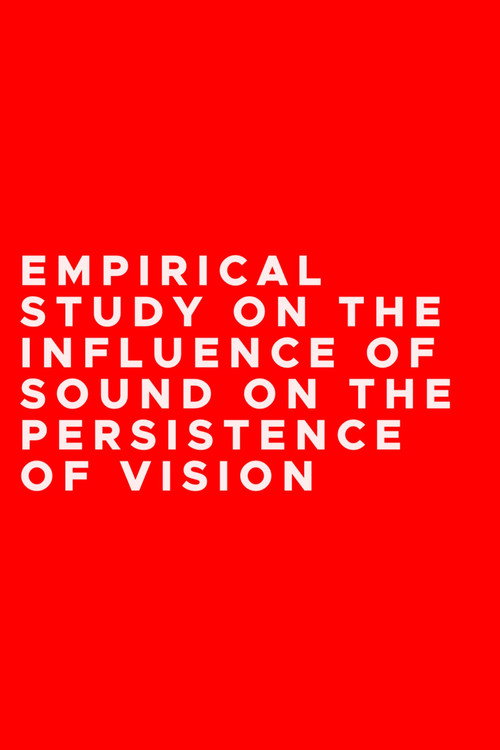 Empirical Study on the Influence of Sound on the Persistence of Vision's poster