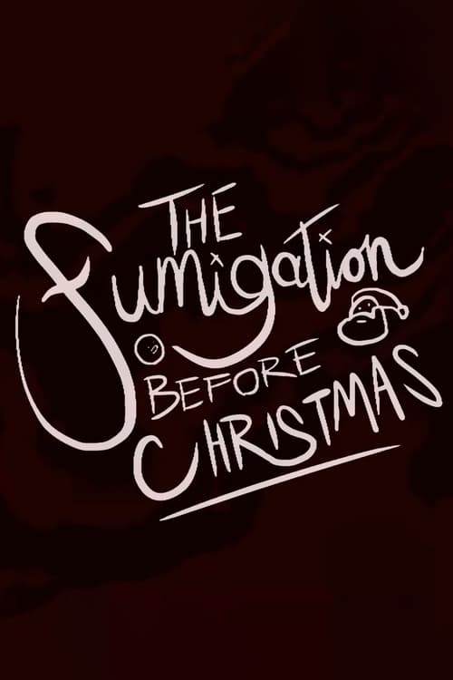 The+Fumigation+Before+Christmas