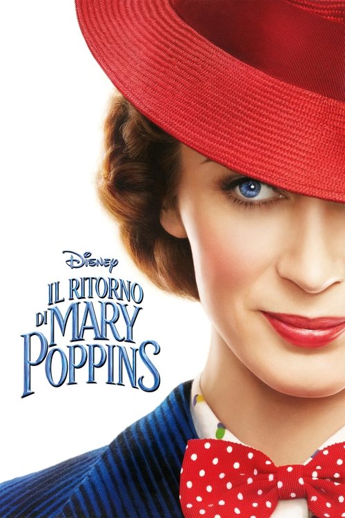 Il ritorno di Mary Poppins (2018) Guarda lo streaming di film completo online