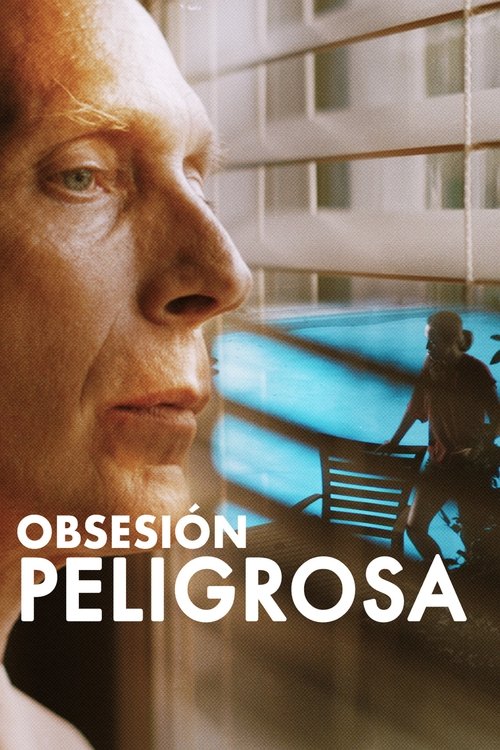 Poster of Obsesión Peligrosa