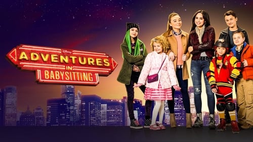 Adventures in Babysitting (2016) Guarda lo streaming di film completo online