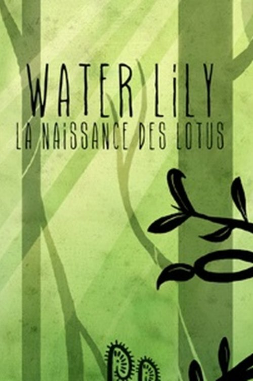 Water Lily - El nacimiento de Loto