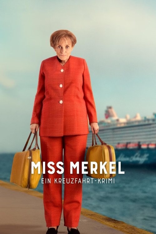 Miss Merkel - Ein Kreuzfahrt-Krimi Poster