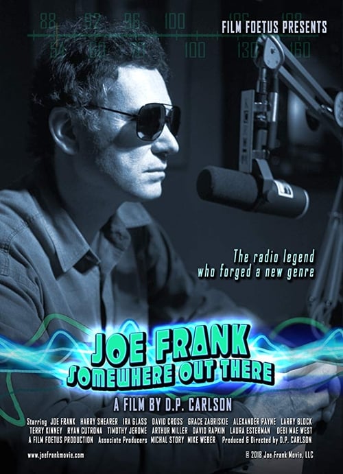 Joe Frank: Somewhere Out There 2019
