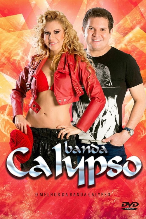 O Melhor da Banda Calypso Poster