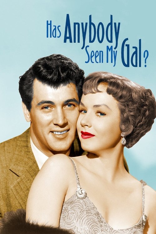 Has Anybody Seen My Gal?