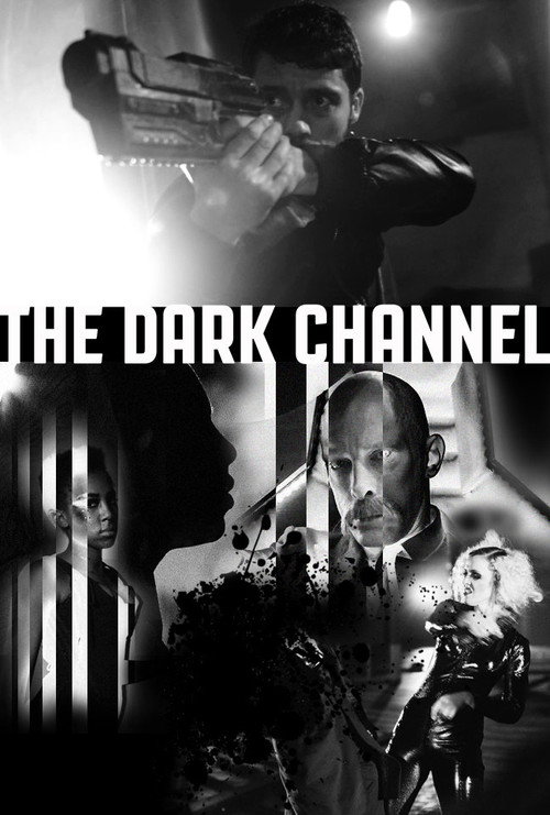 The Dark Channel poster 2