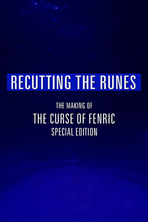 Recutting the Runes: The Making of 'The Curse of Fenric' Special Edition