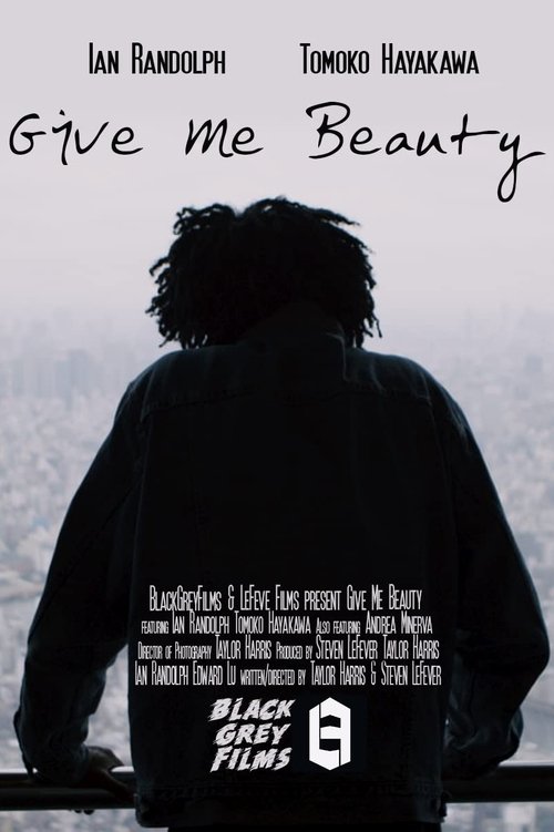 Give Me Beauty Poster