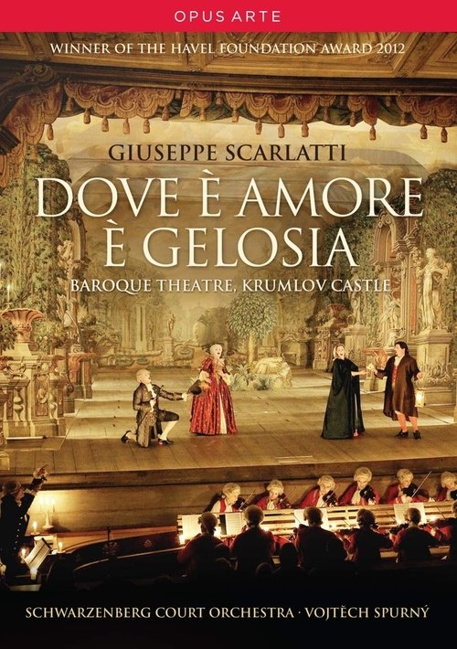 Scarlatti: Dove è amore è gelosia Poster