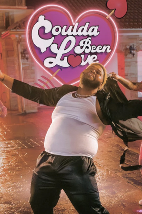 Coulda Been Love poster 2