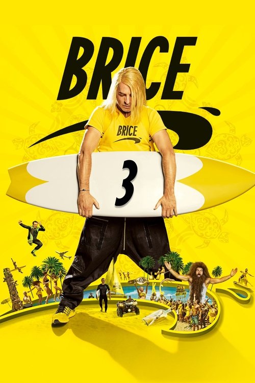 Brice 3 (2016) Film complet HD Anglais Sous-titre