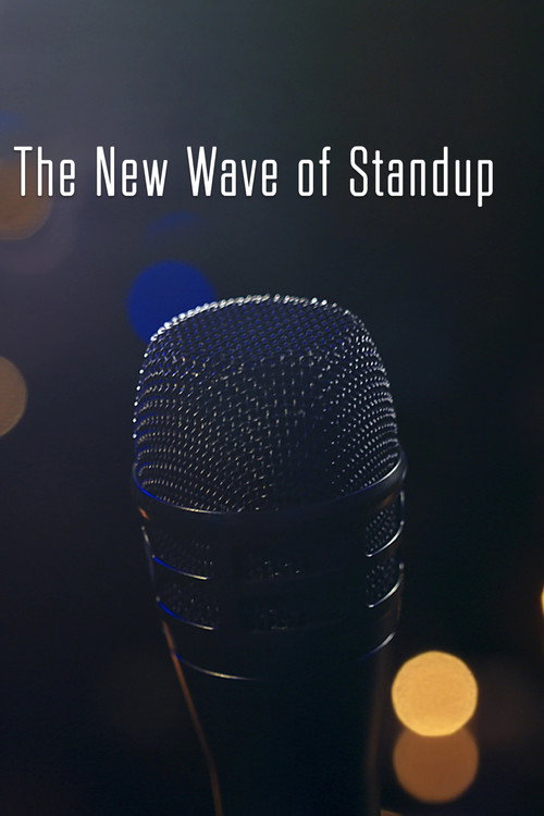 The New Wave of Standup电影海报