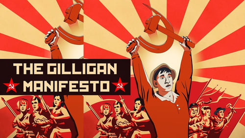 The Gilligan Manifesto (2018) watch movies online free