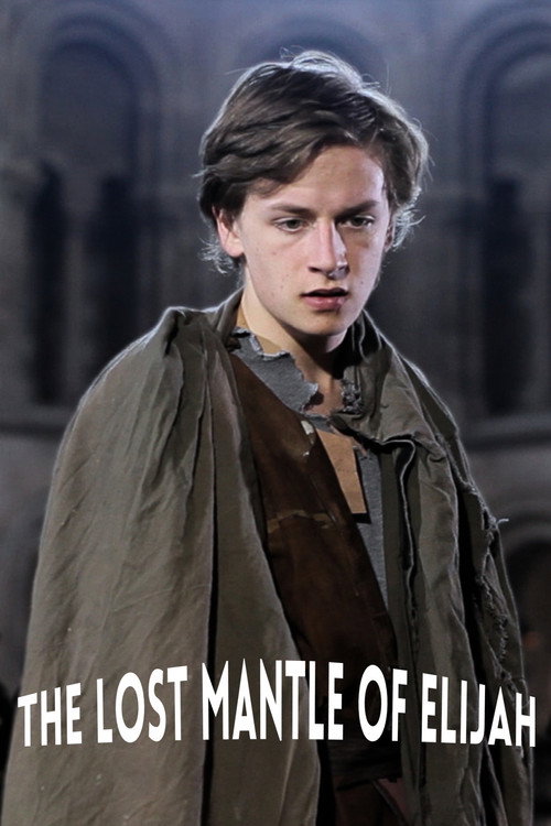 The Lost Mantle of Elijah poster 2
