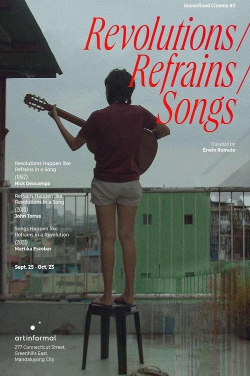 Songs Happen Like Refrains in a Revolution Poster
