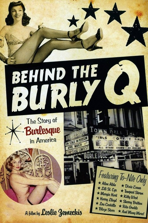 Behind the Burly Q