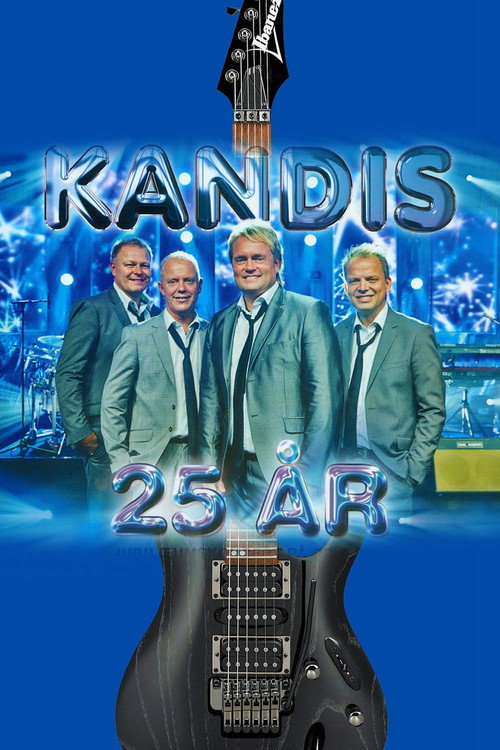 Kandis 25 Jubil&aelig;umsshow电影海报