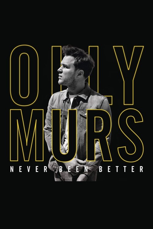 Olly+Murs%3A+Never+Been+Better+-+Live+at+the+O2