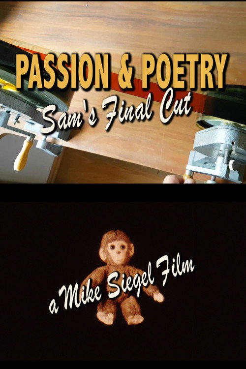 Passion & Poetry: Sam's Final Cut poster 2