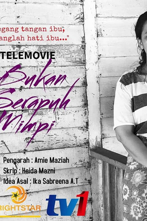 Bukan Serapuh Mimpi Poster