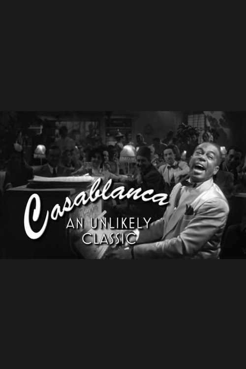 Casablanca: An Unlikely Classic poster 2