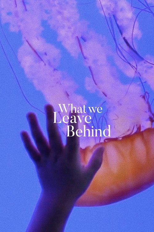 What+We+Leave+Behind