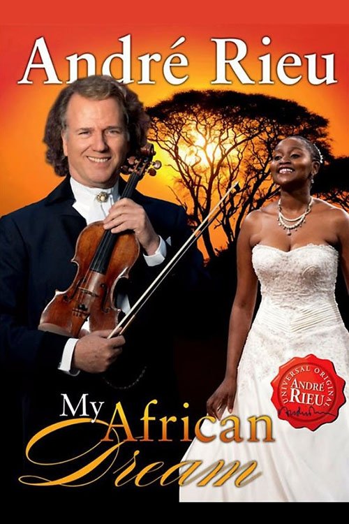 André Rieu - My African Dream Poster