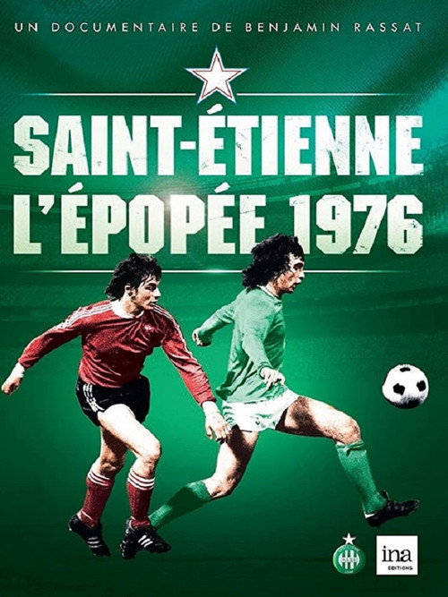 Saint-Étienne : L'Épopée 1976 poster 3