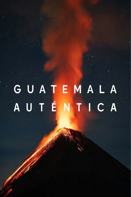 Guatemala Aut&eacute;ntica海报