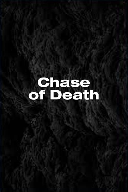 Chase of Death