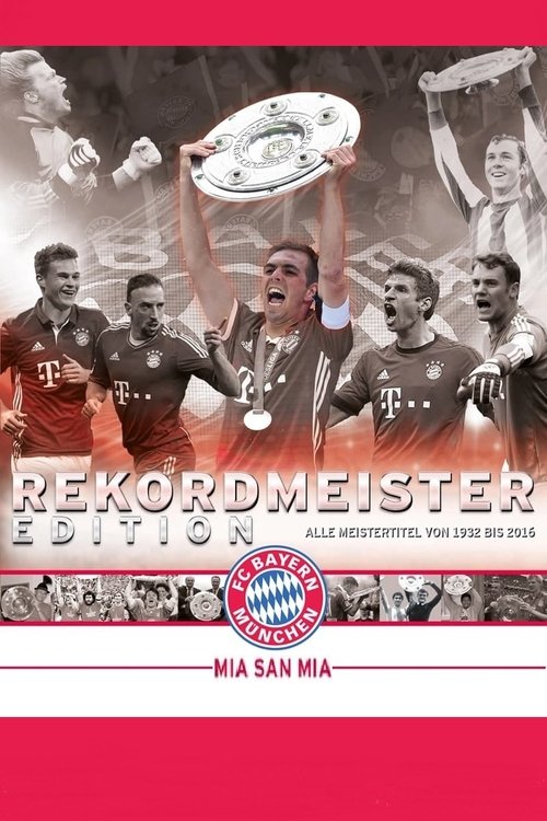 FC+Bayern+M%C3%BCnchen+Rekordmeister+Edition