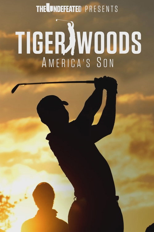 The Undefeated Presents Tiger Woods: America's Son电影海报