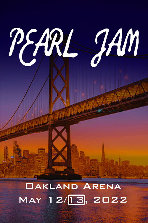 Pearl Jam: Oakland 2022 - Night 2 poster 2