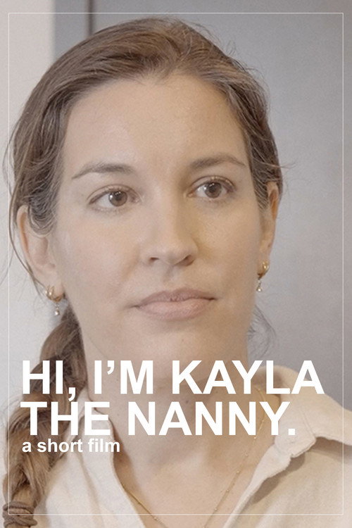 Hi, I'm Kayla the Nanny电影海报