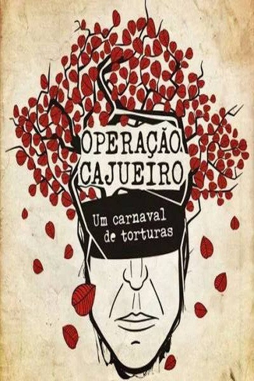 Operação Cajueiro: um carnaval de torturas poster 2