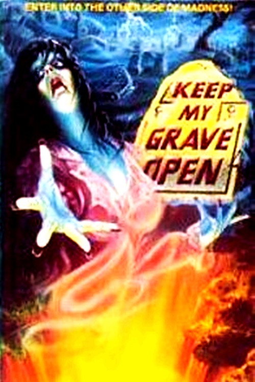Keep My Grave Open poster 2