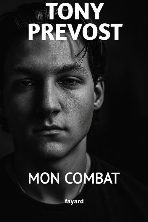 Tony Prevost - My Struggle poster