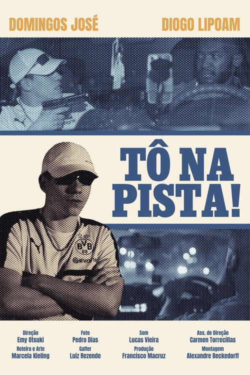 TÔ NA PISTA! Poster