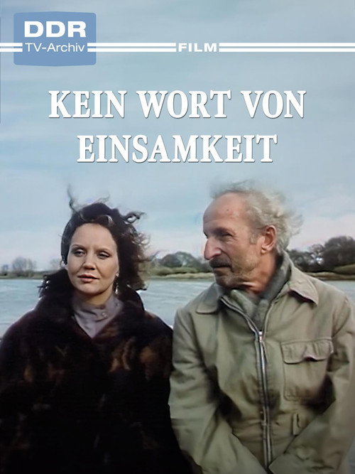 Kein Wort von Einsamkeit Poster