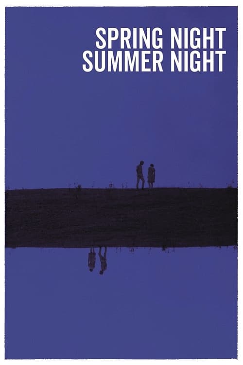 Spring Night, Summer Night