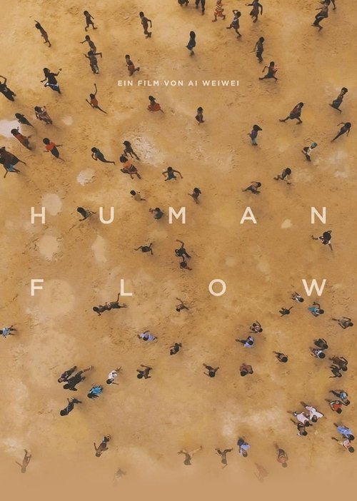GANZER Human Flow (2017) Film Ganzer Human Flow (2017) Vollständiges Film-Streaming online ansehen