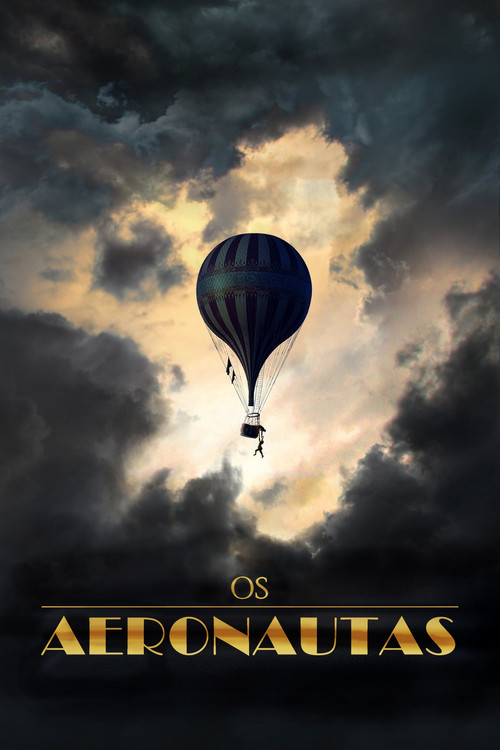 Os Aeronautas (2019) Watch Full Movie Streaming Online