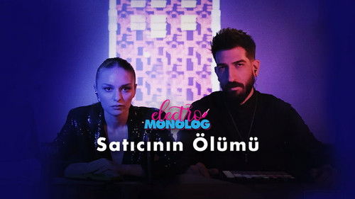 Electro Monolog - Satıcının Ölümü