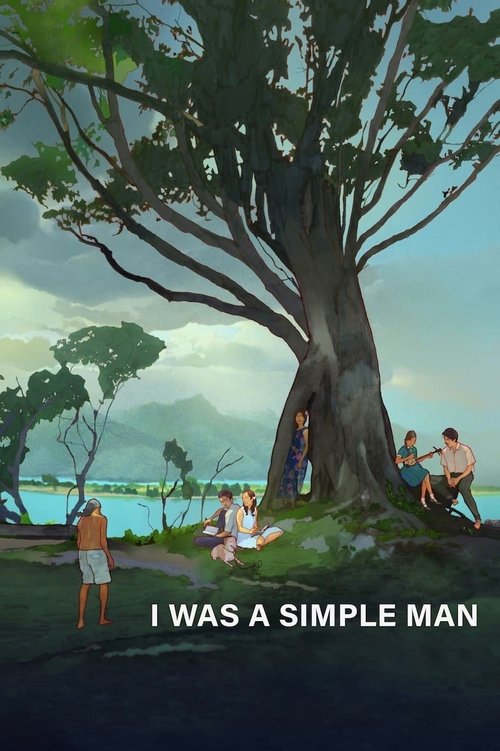 Watch I Was a Simple Man (2021) Full Movie Online Free