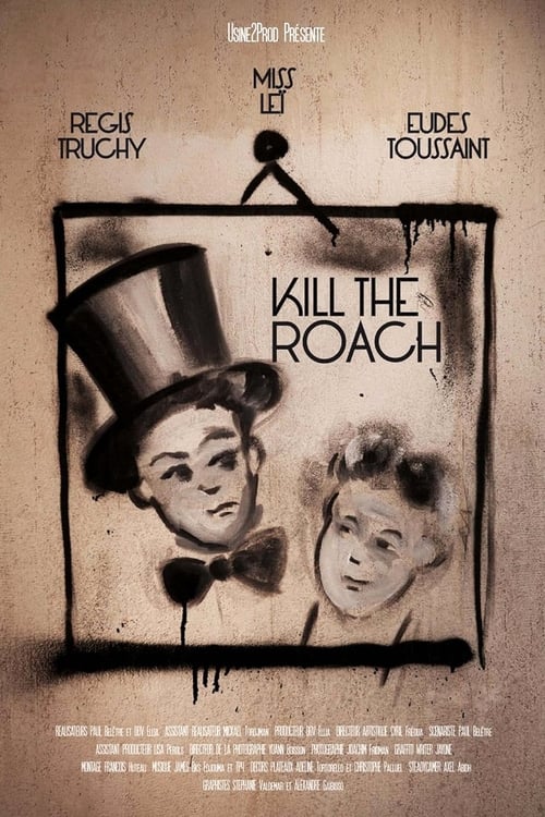 Kill+the+Roach+-+L%27art+du+geste