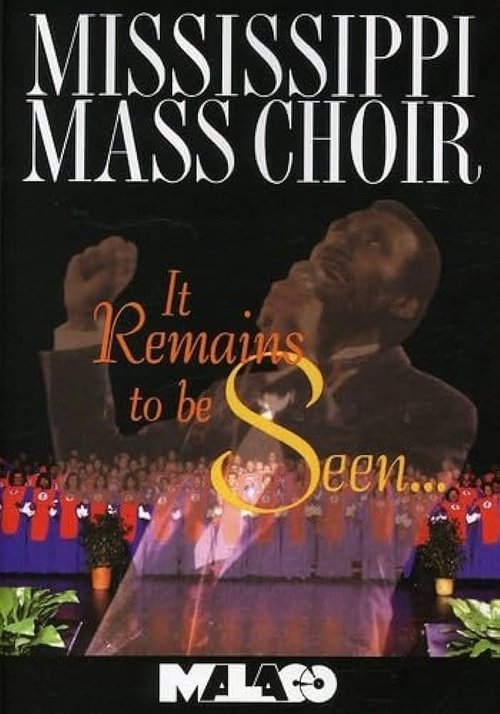 Mississippi Mass Choir: It Remains to Be Seen Poster